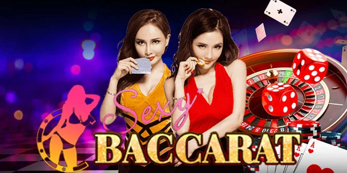 Sexy Baccarat – Menigkatnya Pasaran Casino Di Dunia